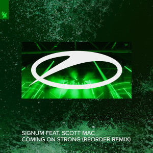 Signum的专辑Coming On Strong (ReOrder Remix)