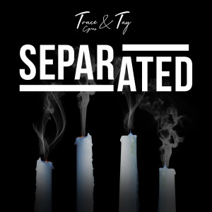 Listen to Separated song with lyrics from Trace Cyrus