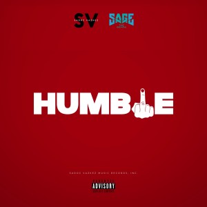 อัลบัม Humble (Sage The Gemini Remix) (Explicit) ศิลปิน Sage the Gemini