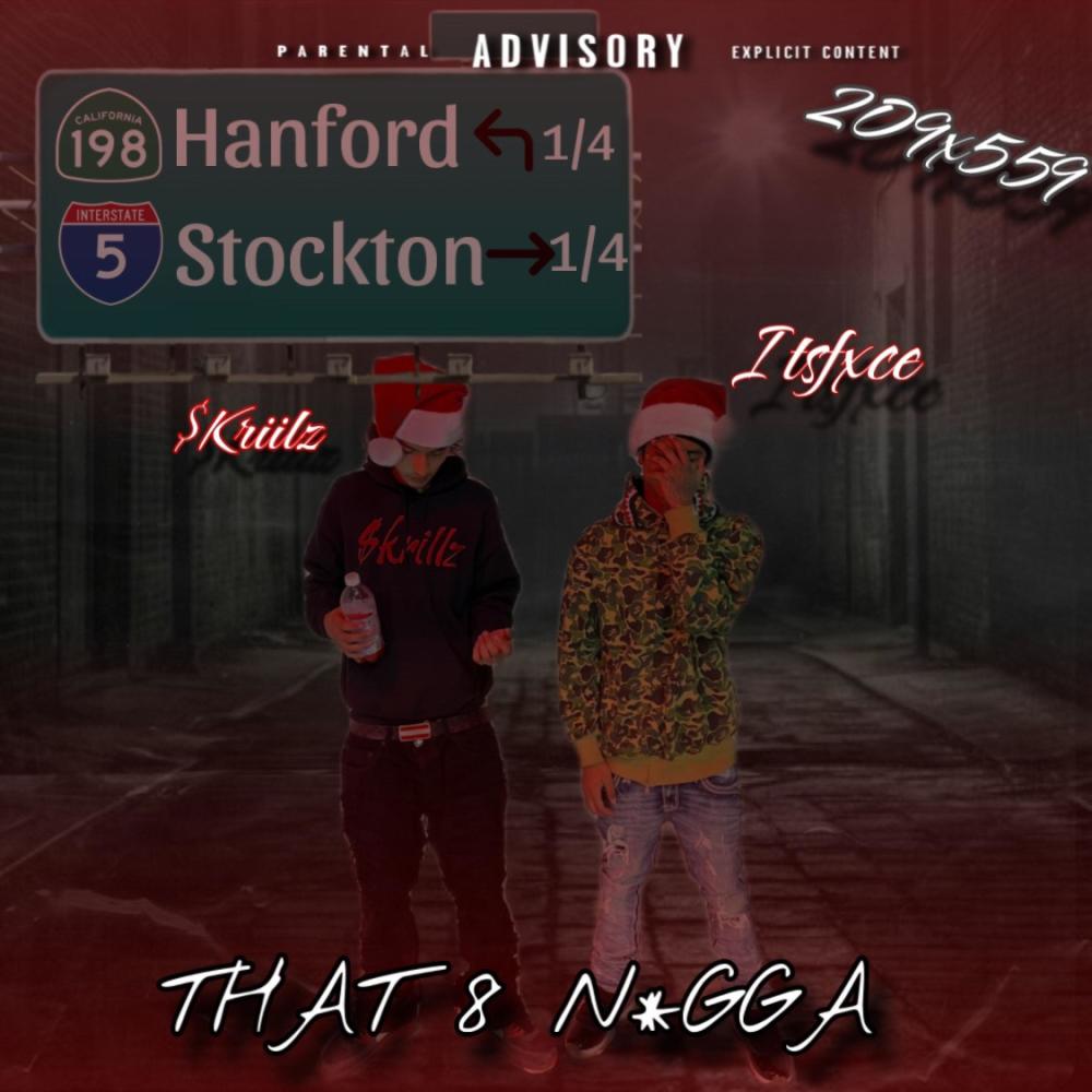 That 8 Nigga (feat. $krillz) (Explicit)