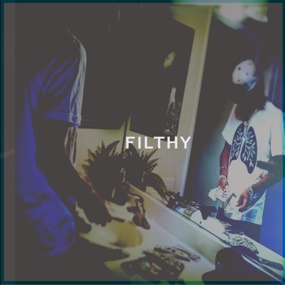 Filthy (Explicit)