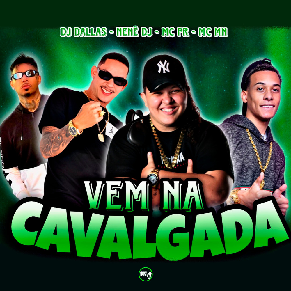 Vem Na Cavalgada (feat. MC PR) (Explicit)