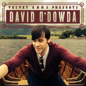 David O’Dowda的专辑Velvet Ears: David O’dowda