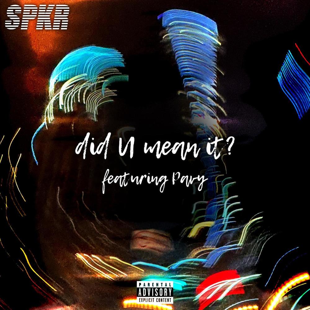 did U mean it? (feat. Pavy) (Explicit)