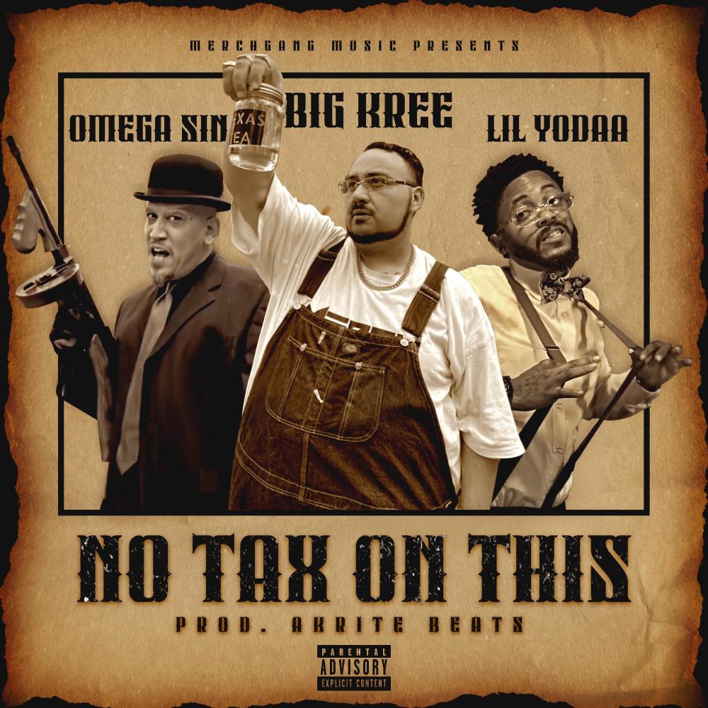 no tax on this (feat. omega sin & lil yodaa) (Explicit)