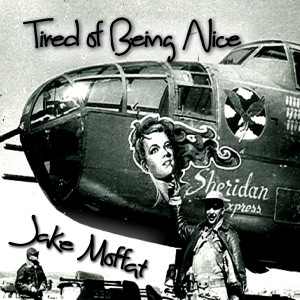 Album Tired of Being Nice oleh Jake Moffat