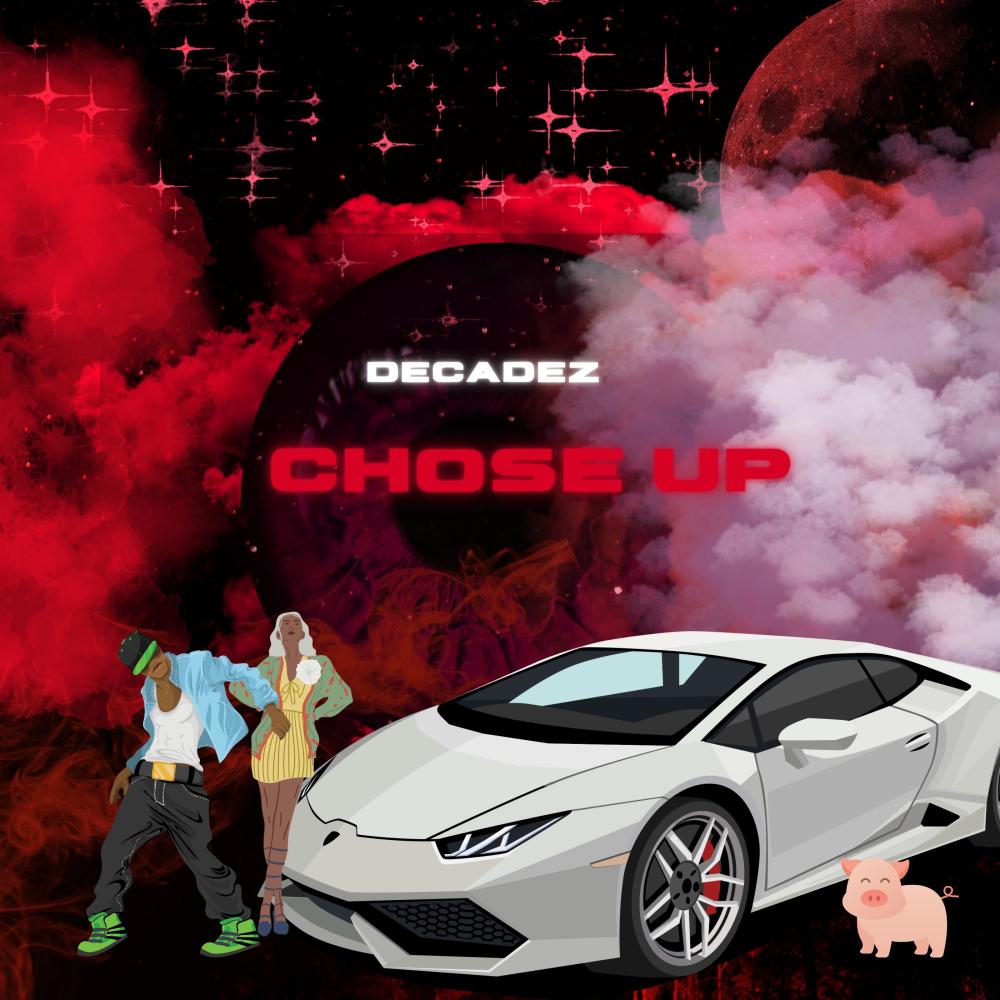 Chose Up (Explicit)