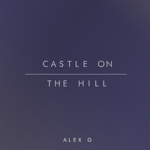 Alex G的專輯Castle on the Hill