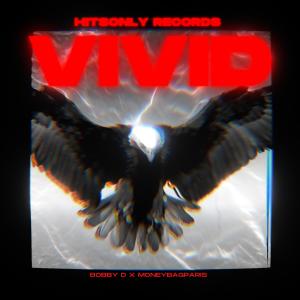 อัลบัม VIVID (feat. MONEYBAGPARIS) [Explicit] ศิลปิน Bobby D