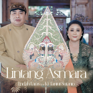 อัลบัม LINTANG ASMARA ศิลปิน Endah Laras