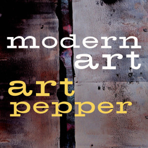 Album Modern Art from Art Pepper Quartet
