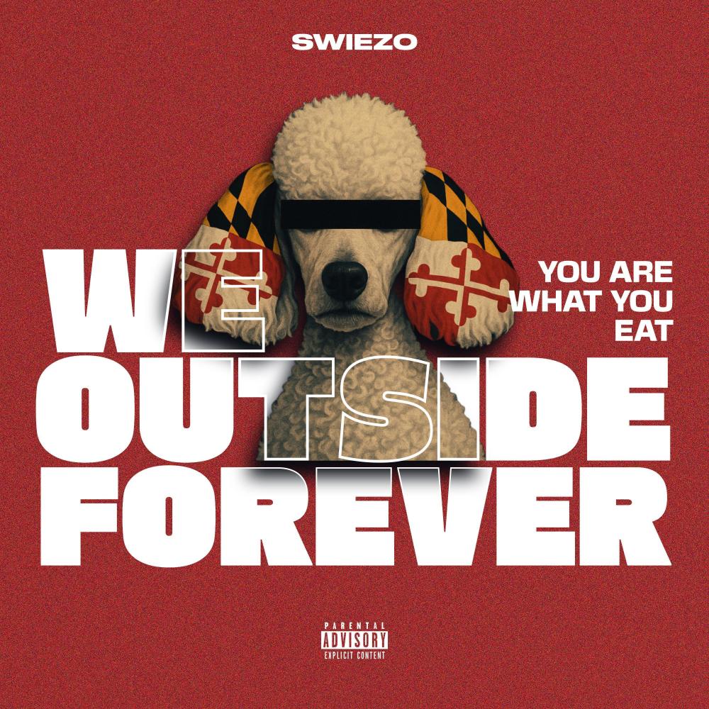 We Outside Forever (Explicit)