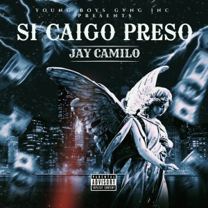 收聽Jay Camilo的Si Caigo Preso歌詞歌曲