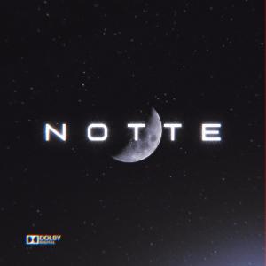 Notte (feat. Cosmos) (Explicit)