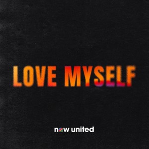 Now United的專輯Love Myself