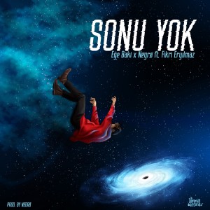 ดาวน์โหลดและฟังเพลง Sonu Yok พร้อมเนื้อเพลงจาก Ege Baki