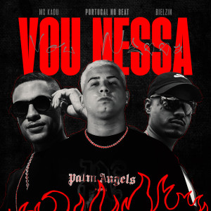 Portugal no Beat的專輯Vou Nessa (Explicit)