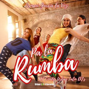 Album Pa la Rumba (Merengue Edit Remastered) oleh Osmani Garcia