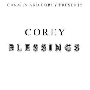 收听Corey的Blessings (Explicit)歌词歌曲