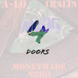 收聽A-Lo的4 DOORS (feat. Moneymade Nero & 1Ralin) (Explicit)歌詞歌曲