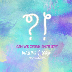 收听Maslips的Can We？歌词歌曲
