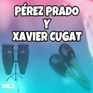收聽Xavier Cugat的Perfidia歌詞歌曲
