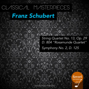 Caspar Da Salo Quartet的专辑Classical Masterpieces - Franz Schubert: String Quartet No. 13 & Symphony No. 2