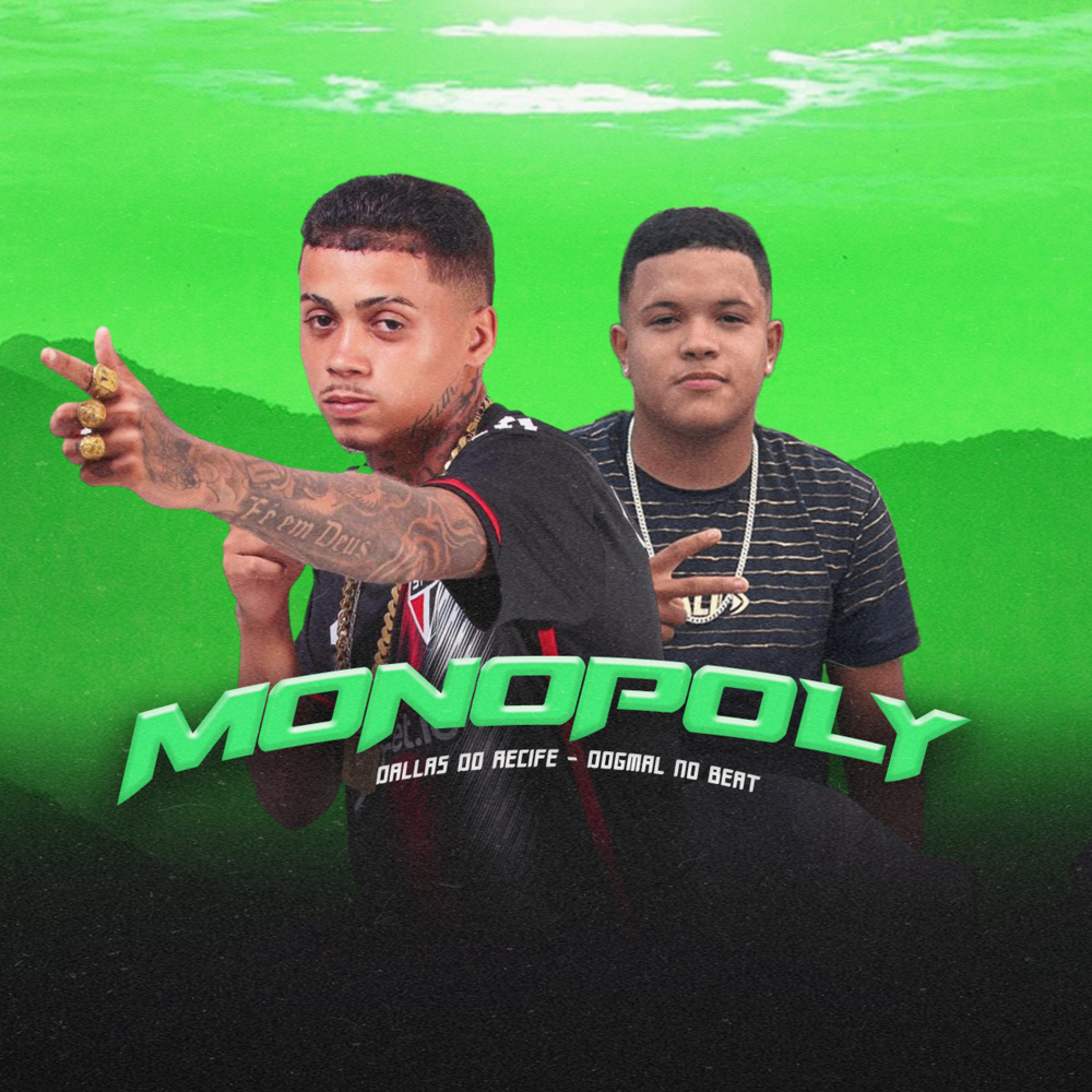 Monopoly (Brega Funk|Explicit)