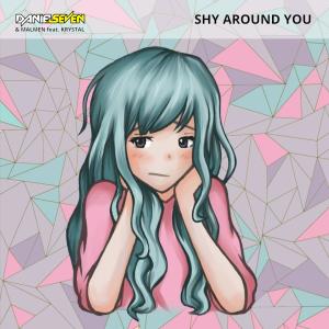 Listen to Shy Around You(feat. Krystal)[with Malmen] song with lyrics from Daniel Seven