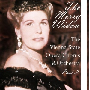 Album Lehár: The Merry Widow, Vol. 2 from The Vienna State Opera Chorus