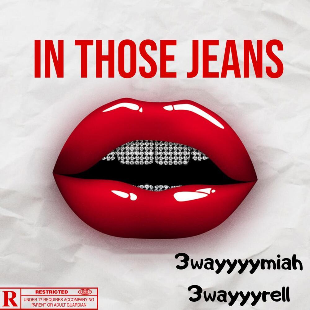 In Those Jeans (Explicit)