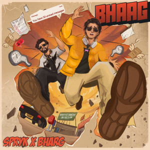 收聽SPRYK的Bhaag歌詞歌曲
