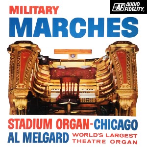 Al Melgard的專輯Military Marches. Al Melgard at the Chicago Stadium Organ Vol. 4