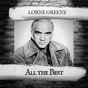 Album All the Best oleh Lorne Greene
