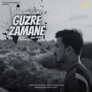 Adnan Ahmed Alam的专辑Guzre Zamane (Era Vibes)