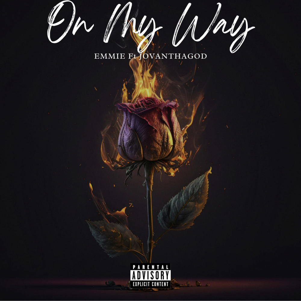 On My Way (Explicit)