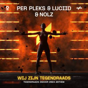 Listen to WIJ ZIJN TEGENDRAADS (TEGENDRAADS Indoor 2024 Anthem) song with lyrics from Per Pleks