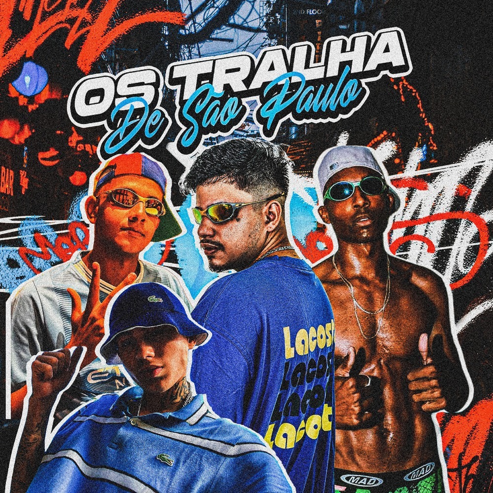 OS TRALHA DE SAO PAULO (Explicit)