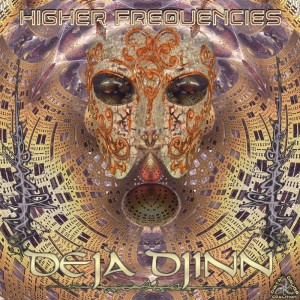 Album Higher Frequencies oleh Deja Djinn