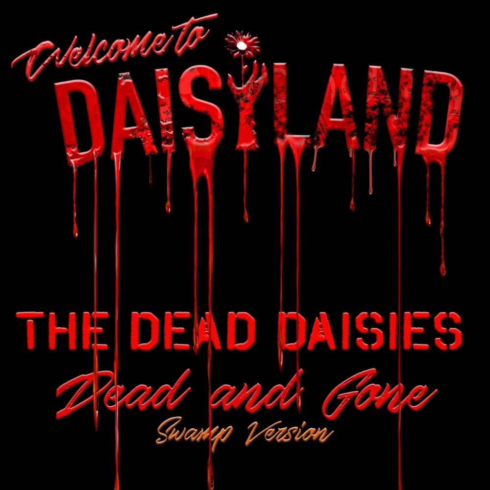 Dead and Gone (Swamp Version)
