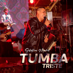 Sebastian Madrid的專輯Tumba Triste