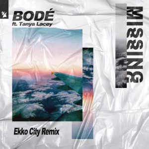 Dengarkan Missing (Ekko City Extended Remix) lagu dari Bode dengan lirik