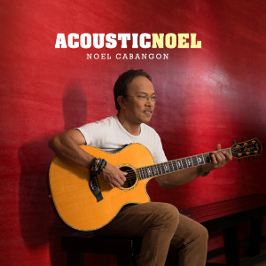 ดาวน์โหลดและฟังเพลง Nandito Ako พร้อมเนื้อเพลงจาก Noel Cabangon