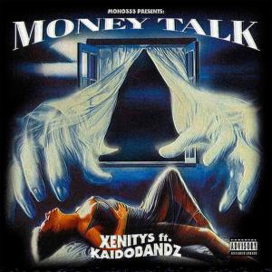 MONEY TALK (ft. KAIDO BANDZ)