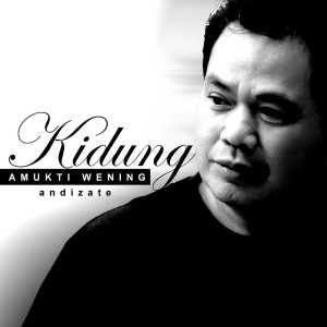 Album Kidung Amukti Wening from Andi Zate