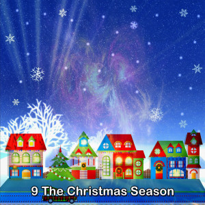 อัลบัม 9 The Christmas Season ศิลปิน Christmas Songs