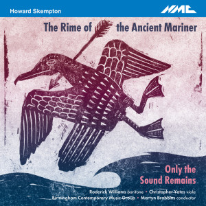 Album Howard Skempton: The Rime of the Ancient Mariner from Birmingham Contemporary Music Group