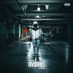 Dengarkan lagu Rivodrill (Explicit) nyanyian DoppioZero dengan lirik