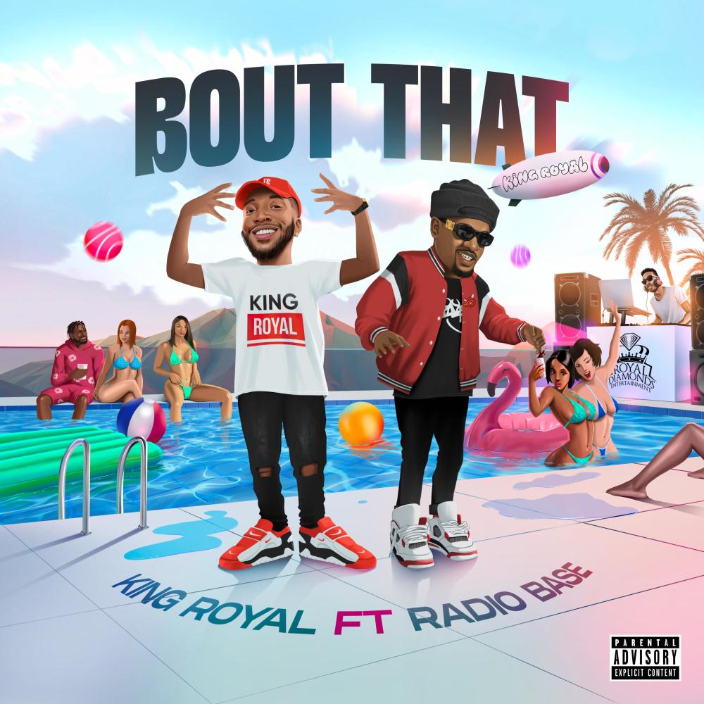 Bout That (feat. Radio Base|Explicit)
