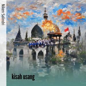收聽NIKEN SALINDRI的kisah usang歌詞歌曲